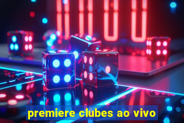 premiere clubes ao vivo